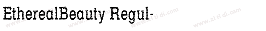 EtherealBeauty Regul字体转换